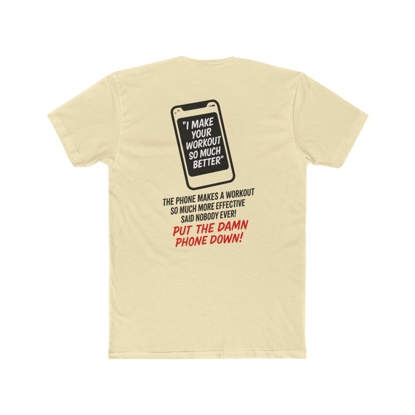 Crush Your Workout, Not Your Focus - Put The Damn Phone Down Gym Tee - Funny Fitness Motivation Shirt - Workout Distraction Awareness