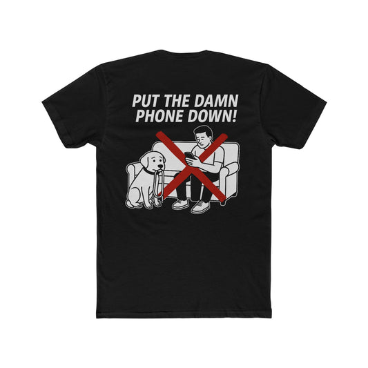 This shirt calls out the modern tragedy of ignored dogs and wasted belly rubs...
