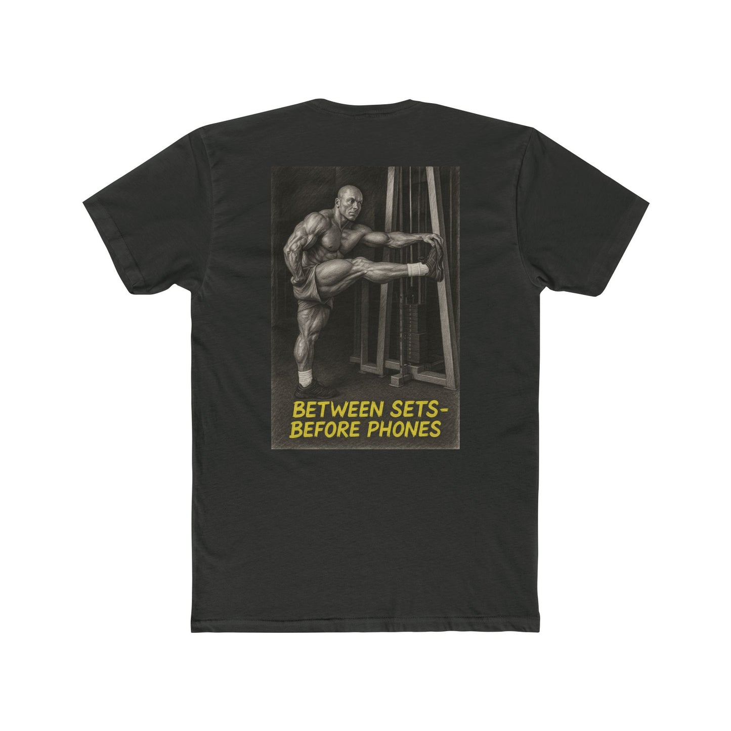 Black t-shirt with graphic of a muscular man and text 'Between Sets Before Phones' on a white background